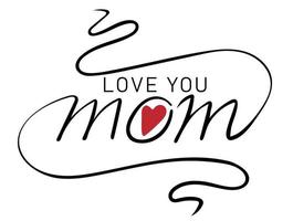 amor usted mamá caligráfico inscripción con suave líneas vector