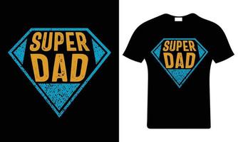 súper papá. contento del padre día camiseta. papá t camisa vector. paternidad regalo camisa diseño. vector